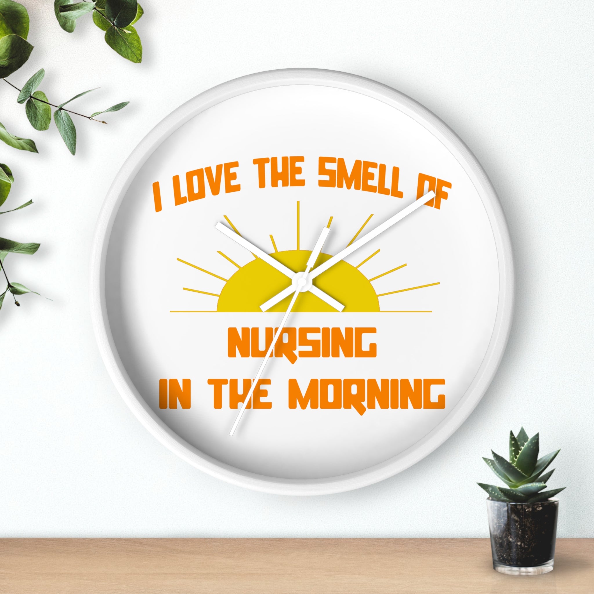 Smell of Nursing in the Morning - Wall Clock