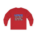 Miracles and Carpenters - Unisex Ultra Cotton Long Sleeve Tee