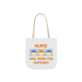 Nurse ... Will Work For Cupcakes - Canvas Tote Bag, 5-Color Straps