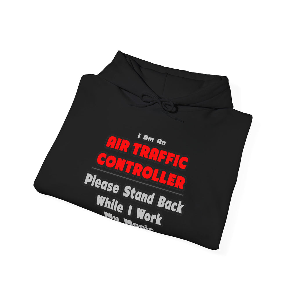 Air Traffic Controller...Work My Magic - Unisex Heavy Blend™ Hooded Sweatshirt