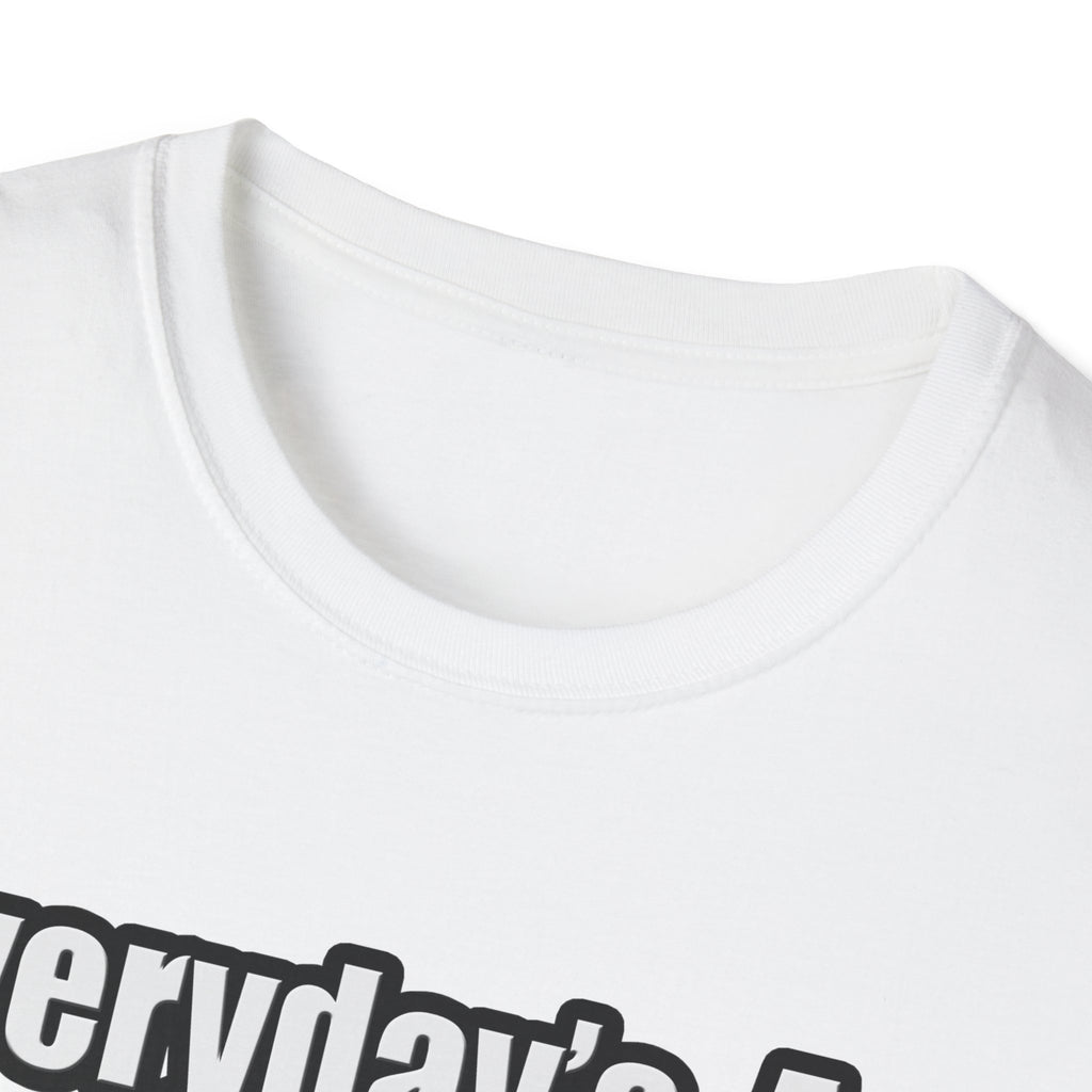 Everyday's An Adventure...Farmer - Unisex Softstyle T-Shirt
