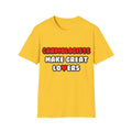 Cardiologists Make Great Lovers - Unisex Softstyle T-Shirt