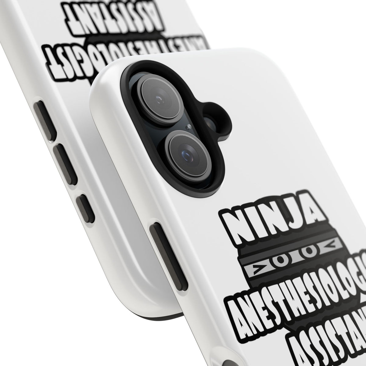 Ninja Anesthesiologist Assistant - Tough Phone Cases