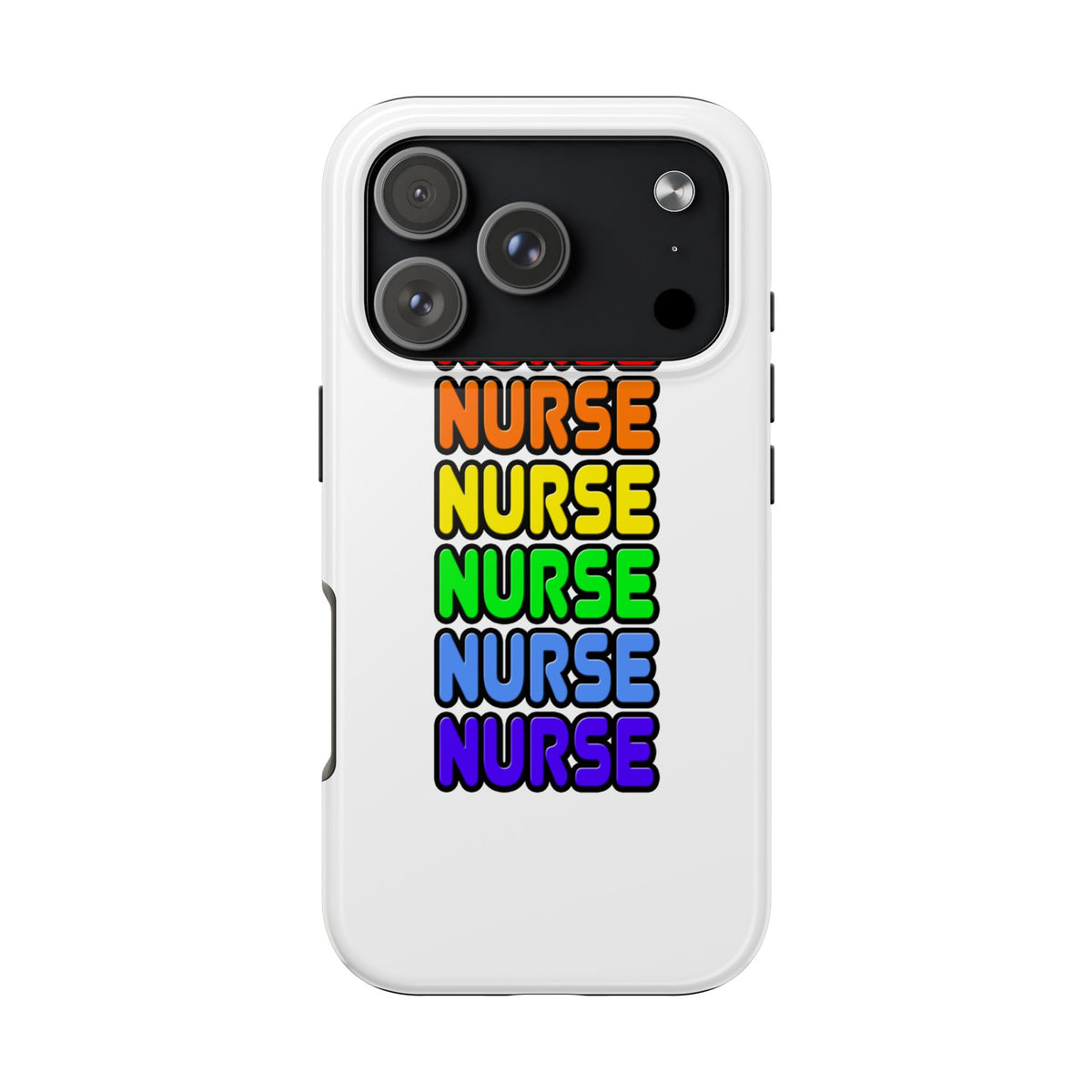 Rainbow Nurse - Tough Phone Cases