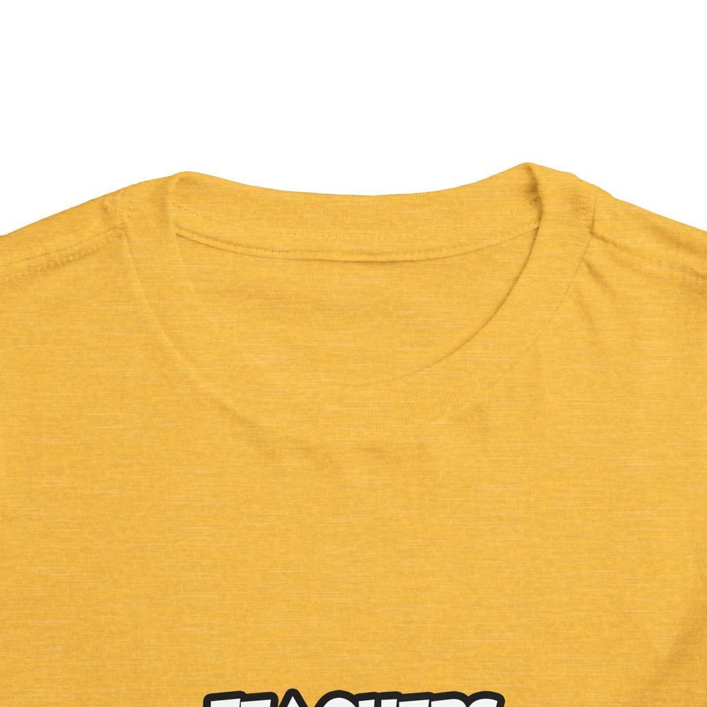 Teachers...Making the World a Better Place - Toddler Short Sleeve Tee