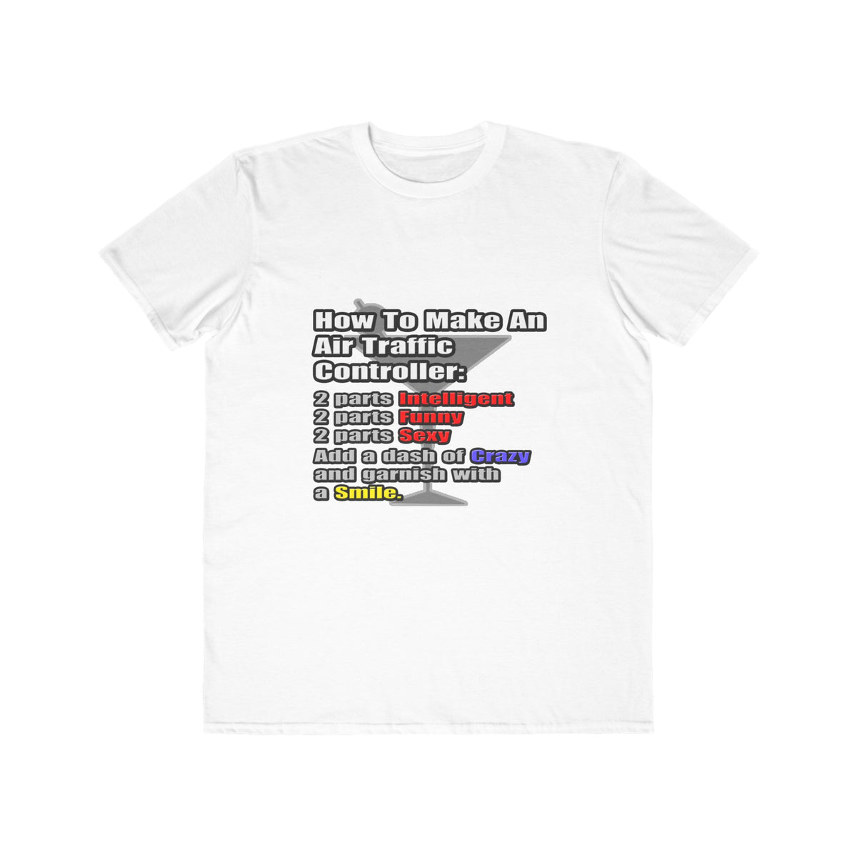 How To Make an Air Traffic Controller - Men's Lightweight Fashion Tee