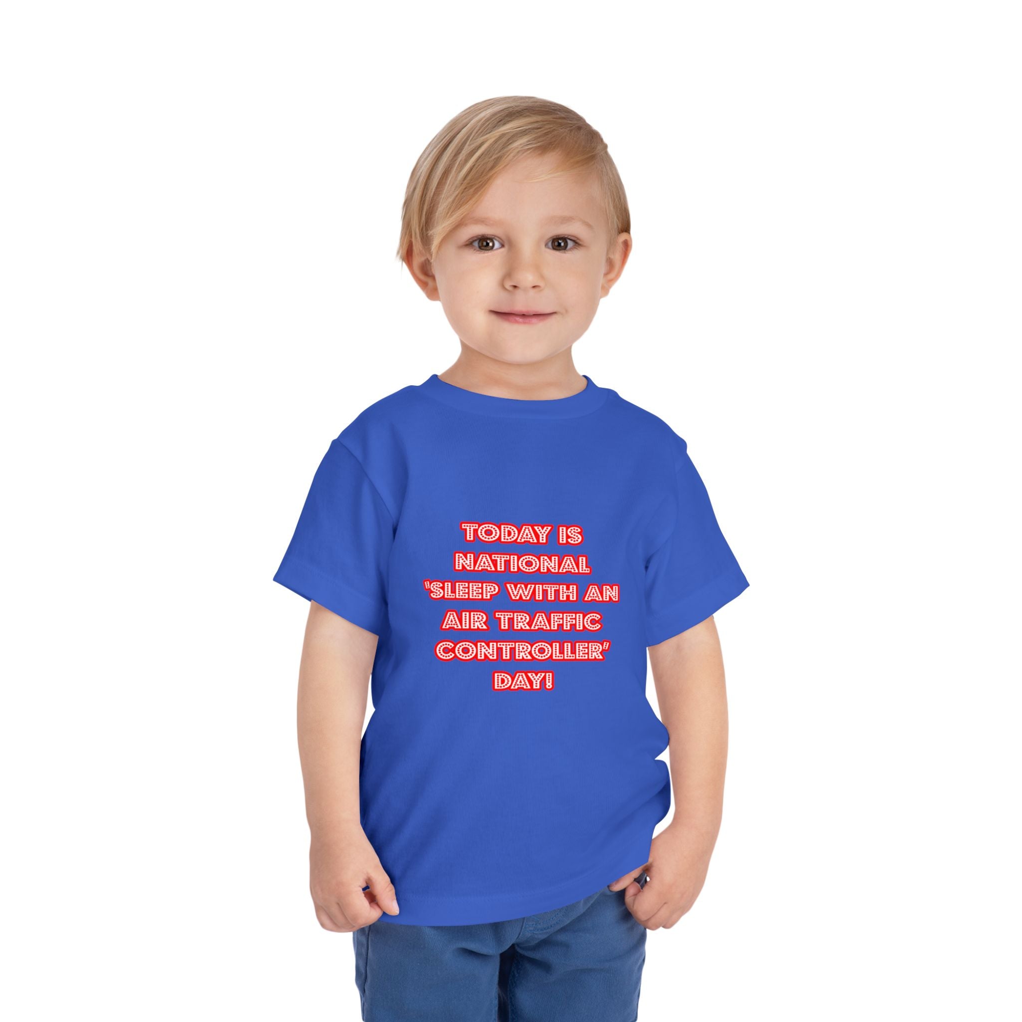 National 'Sleep With an Air Traffic Controller' Day - Toddler Short Sleeve Tee