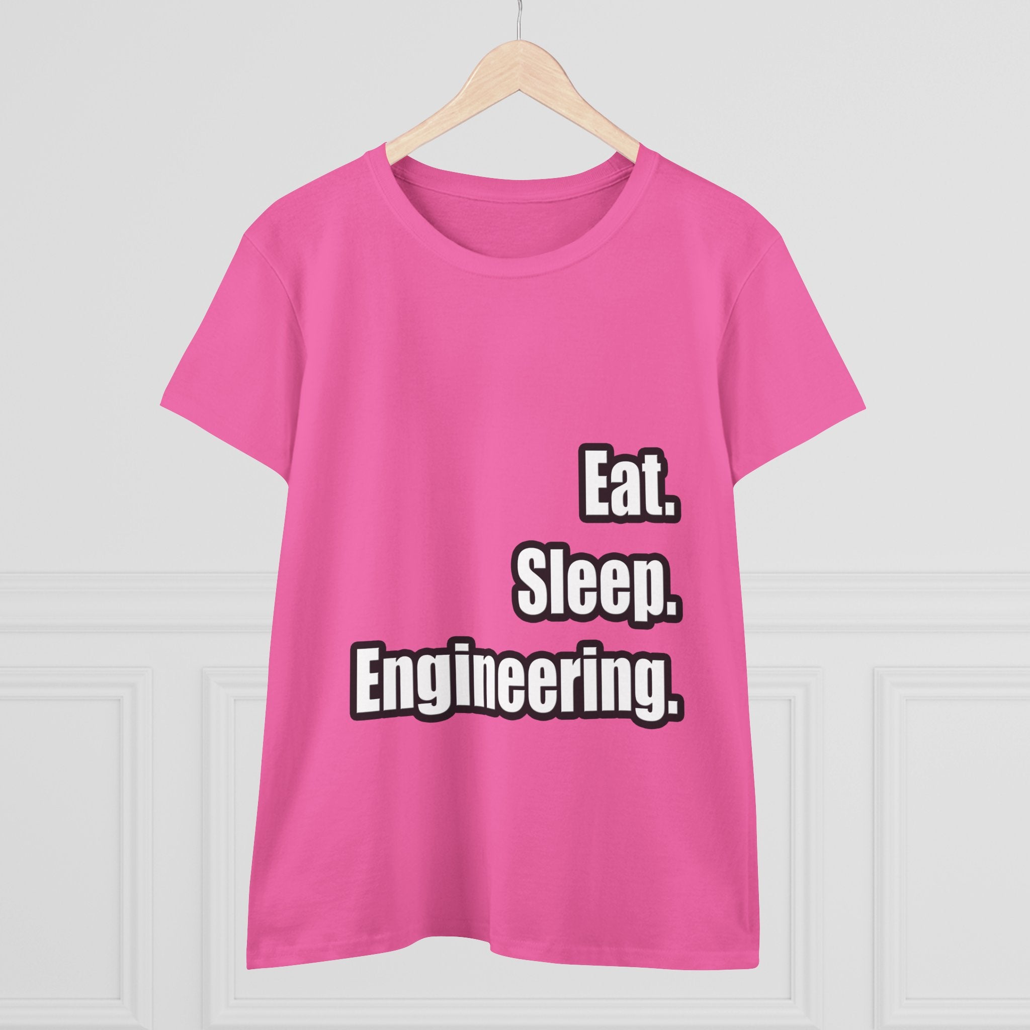 Eat. Sleep. Engineering - Women's Midweight Cotton Tee