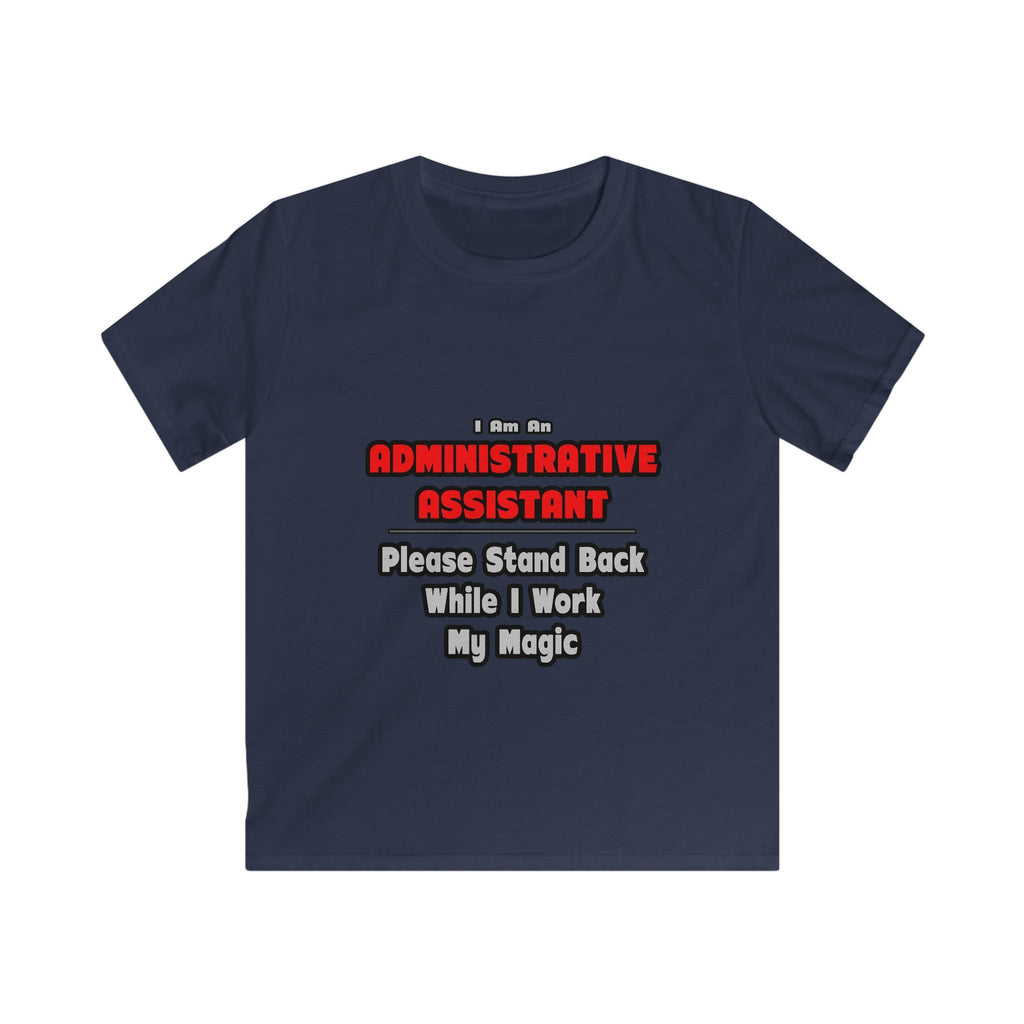 Administrative Assistant...Work My Magic - Kids Softstyle Tee