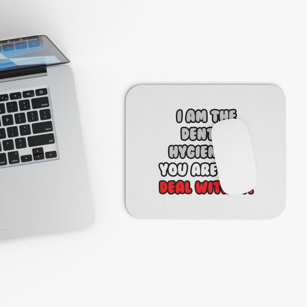 Deal With It ... Funny Dental Hygienist - Mouse Pad (Rectangle)