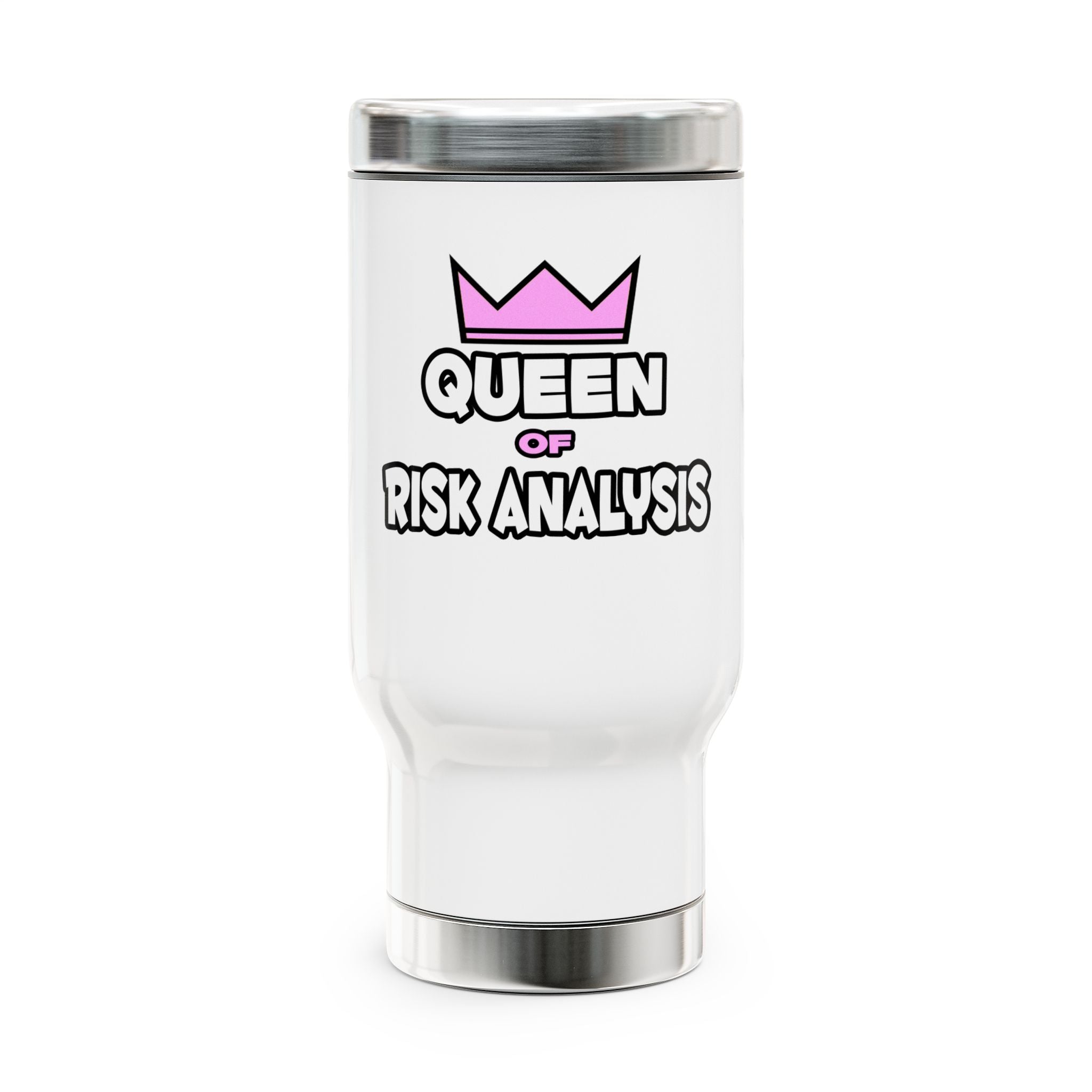 Queen of Risk Analysis - Stainless Steel Travel Mug with Handle, 14oz