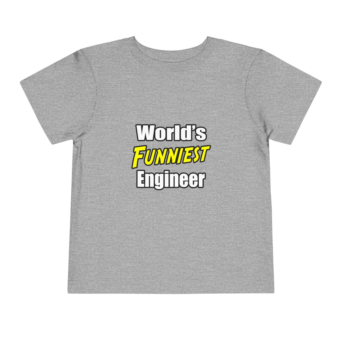 World's Funniest Engineer - Toddler Short Sleeve Tee
