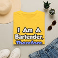 I Am A Bartender, Therefore I Drink - Unisex Softstyle T-Shirt