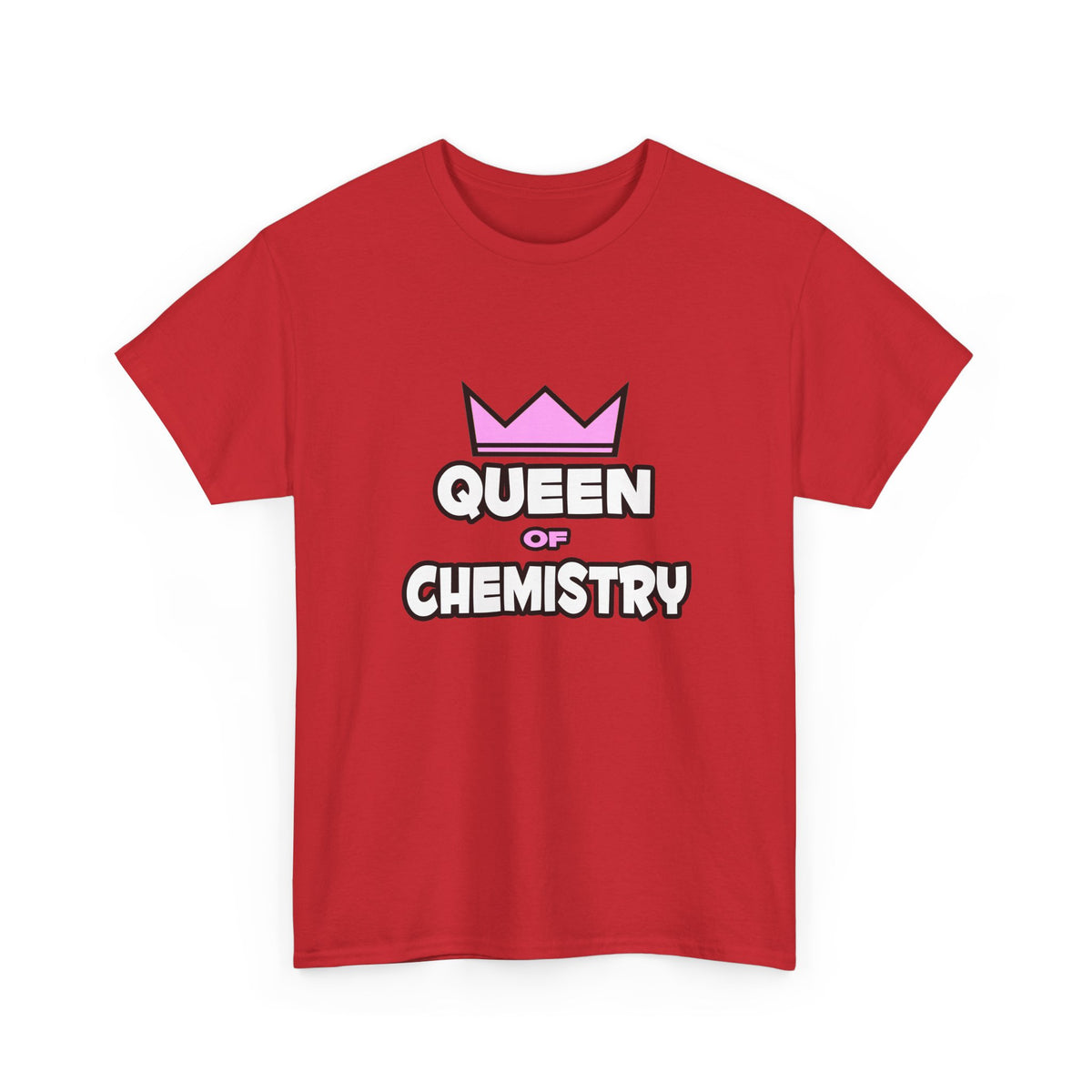 Queen of Chemistry - Unisex Heavy Cotton Tee