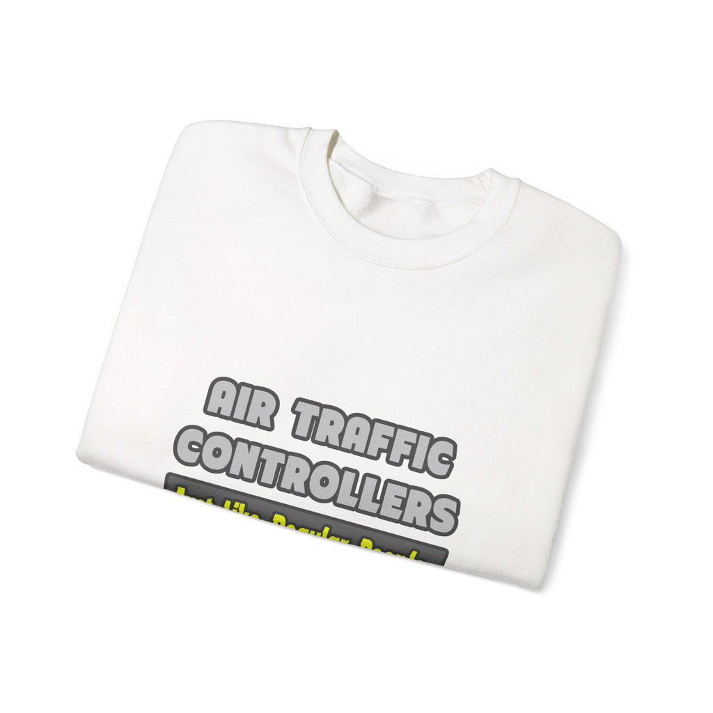 Air Traffic Controllers...Smarter - Unisex Heavy Blend™ Crewneck Sweatshirt