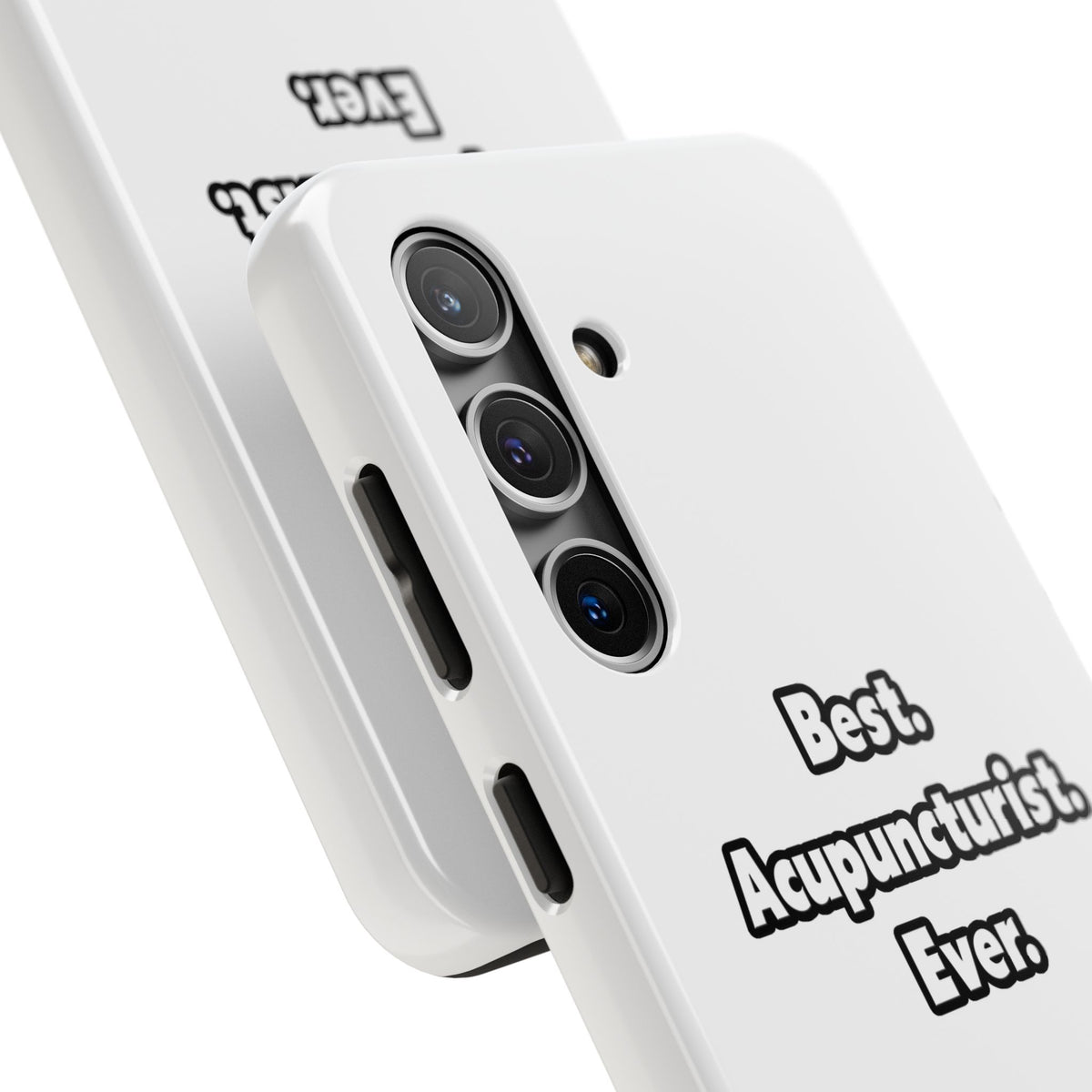 Best. Acupuncturist. Ever - Tough Phone Cases
