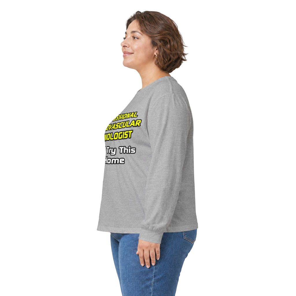 Professional Cardiovascular Technologist .. Joke - Unisex Ultra Cotton Long Sleeve Tee