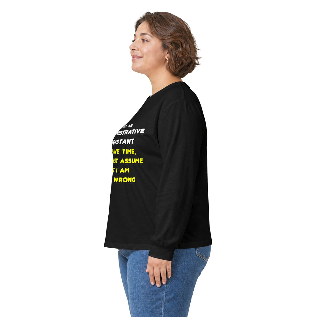Funny Administrative Assistant T Shirts - Unisex Ultra Cotton Long Sleeve Tee