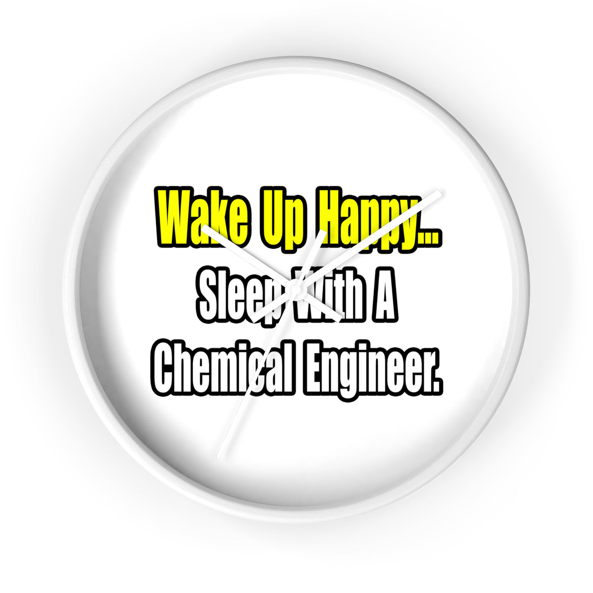 Sleep With a Chemical Engineer - Wall Clock