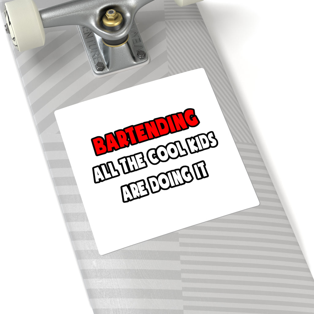 Funny Bartender Shirts and Gifts - Square Stickers