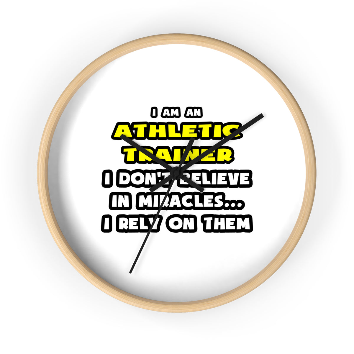 Miracles and Athletic Trainers ... Funny - Wall Clock