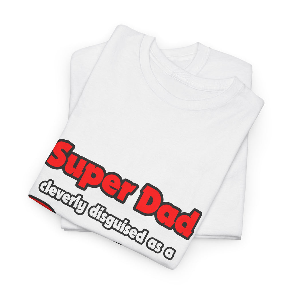 Super Dad ... Doctor - Unisex Heavy Cotton Tee