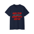 Rock Star...Administrative Assistant - Unisex Ultra Cotton Tee