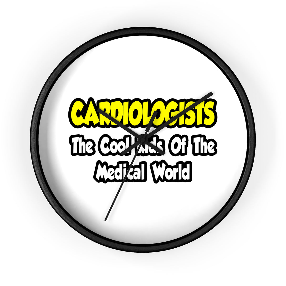 Cardiologists...Cool Kids of Medical World - Wall Clock