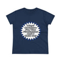 Firefighter...Because I Said So - Women's Midweight Cotton Tee