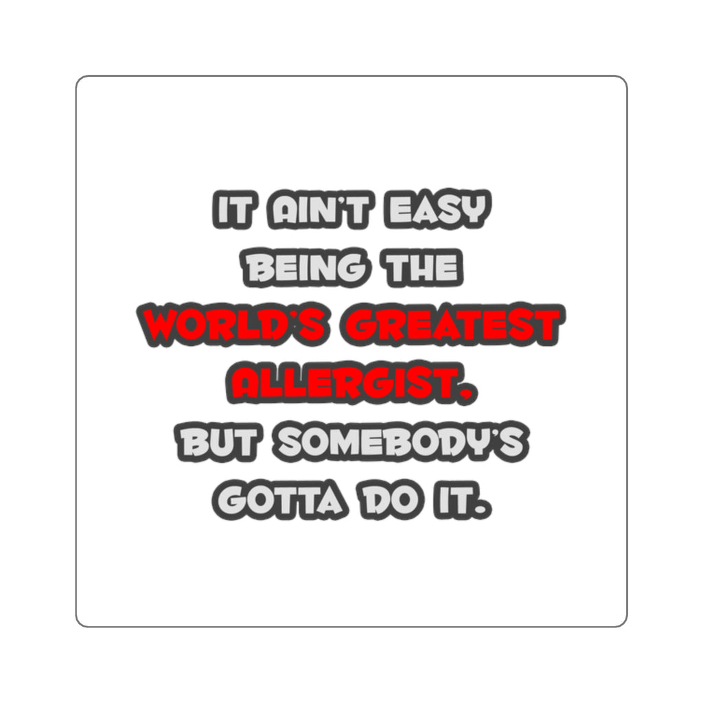 World's Greatest Allergist Joke - Square Stickers