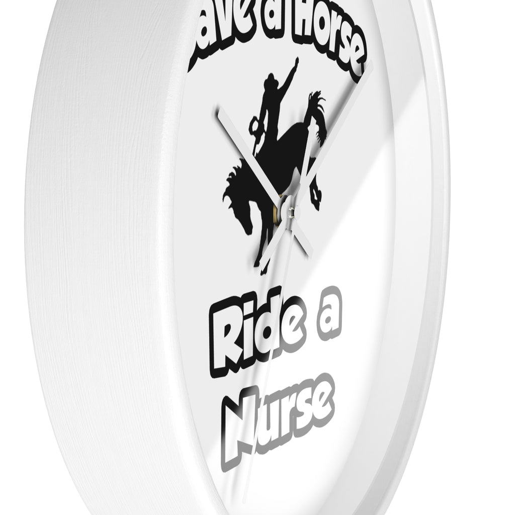 Save a Horse .. Ride a Nurse - Wall Clock