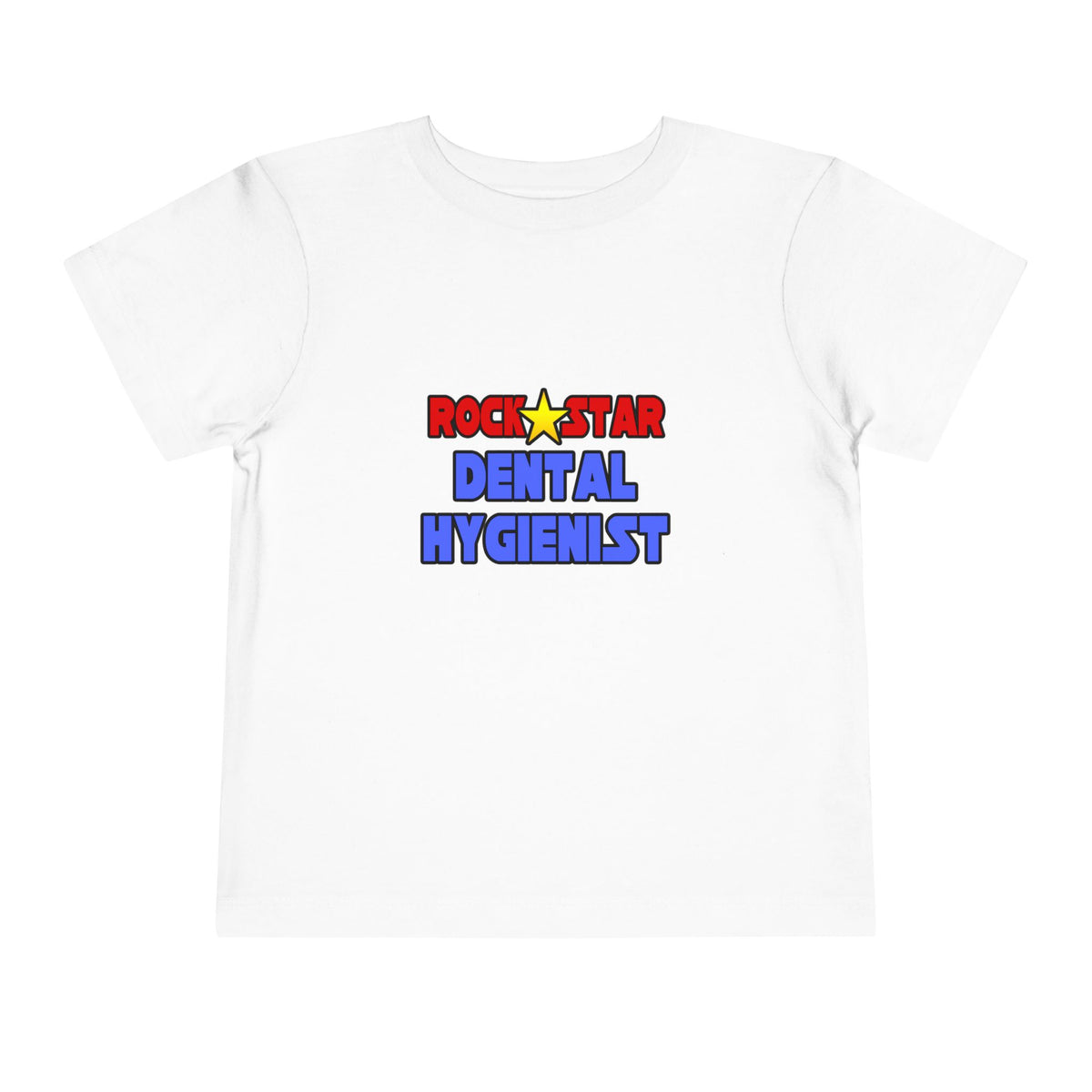 Rock Star Dental Hygienist - Toddler Short Sleeve Tee