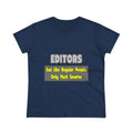 Editors...Smarter - Women's Midweight Cotton Tee