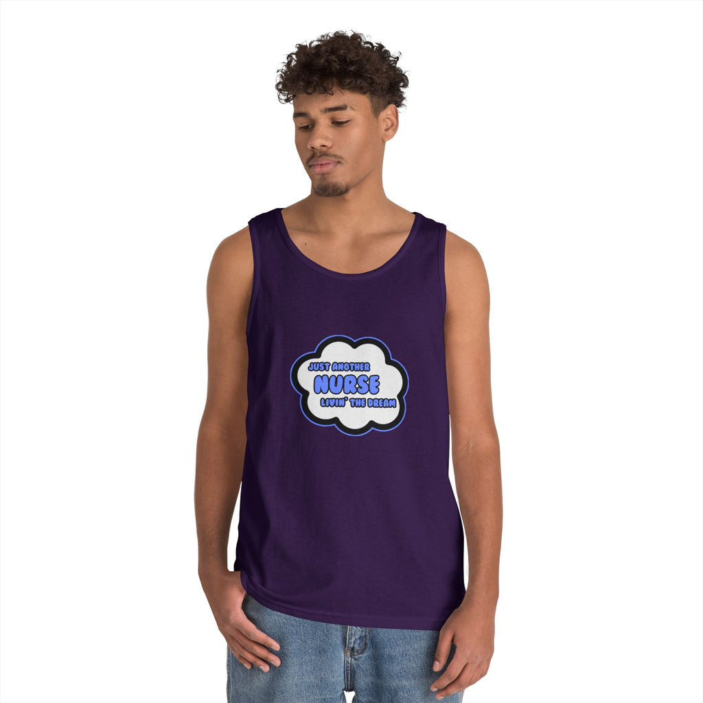 Nurse .. Livin' The Dream - Unisex Heavy Cotton Tank Top
