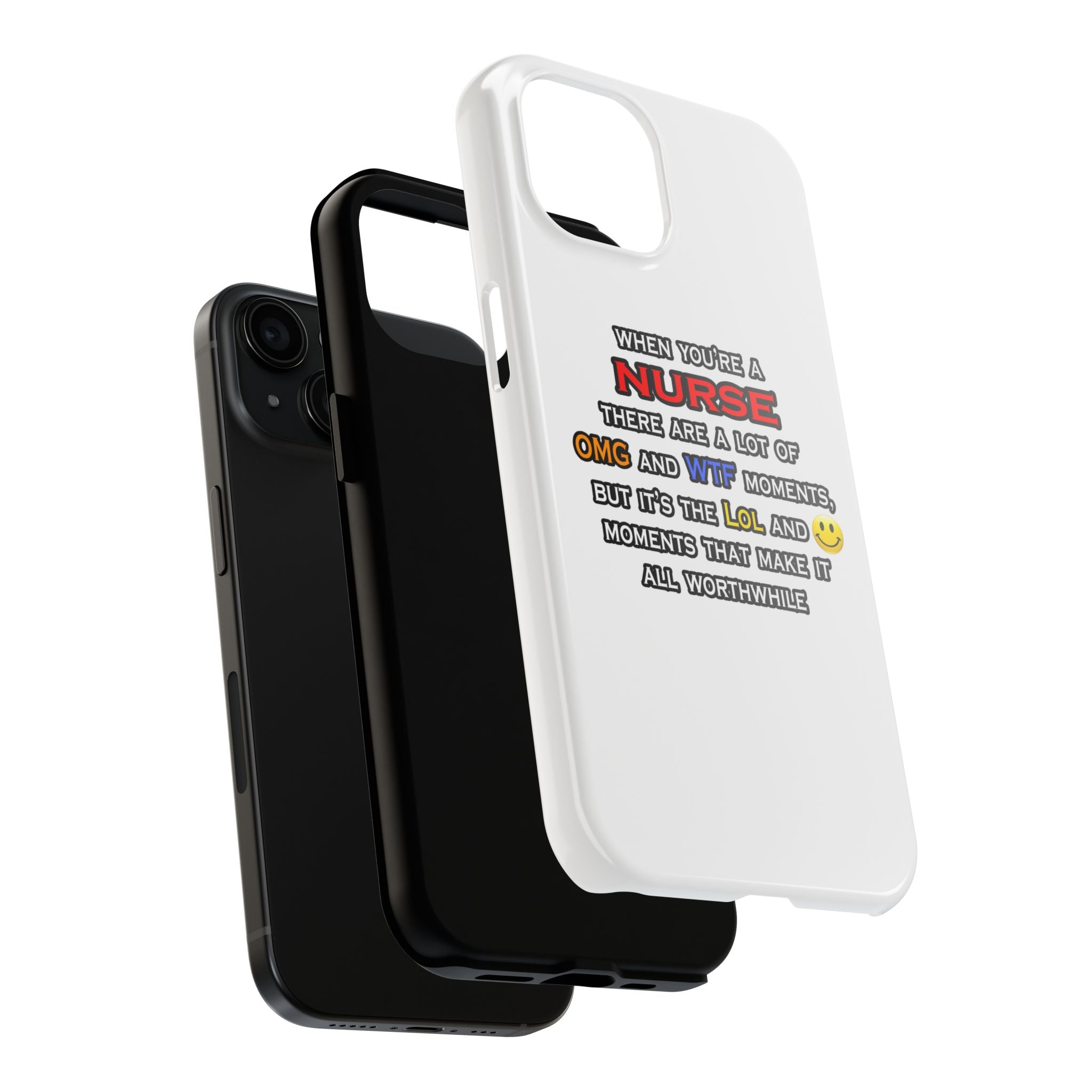 Nurse ... OMG WTF LOL - Tough Phone Cases