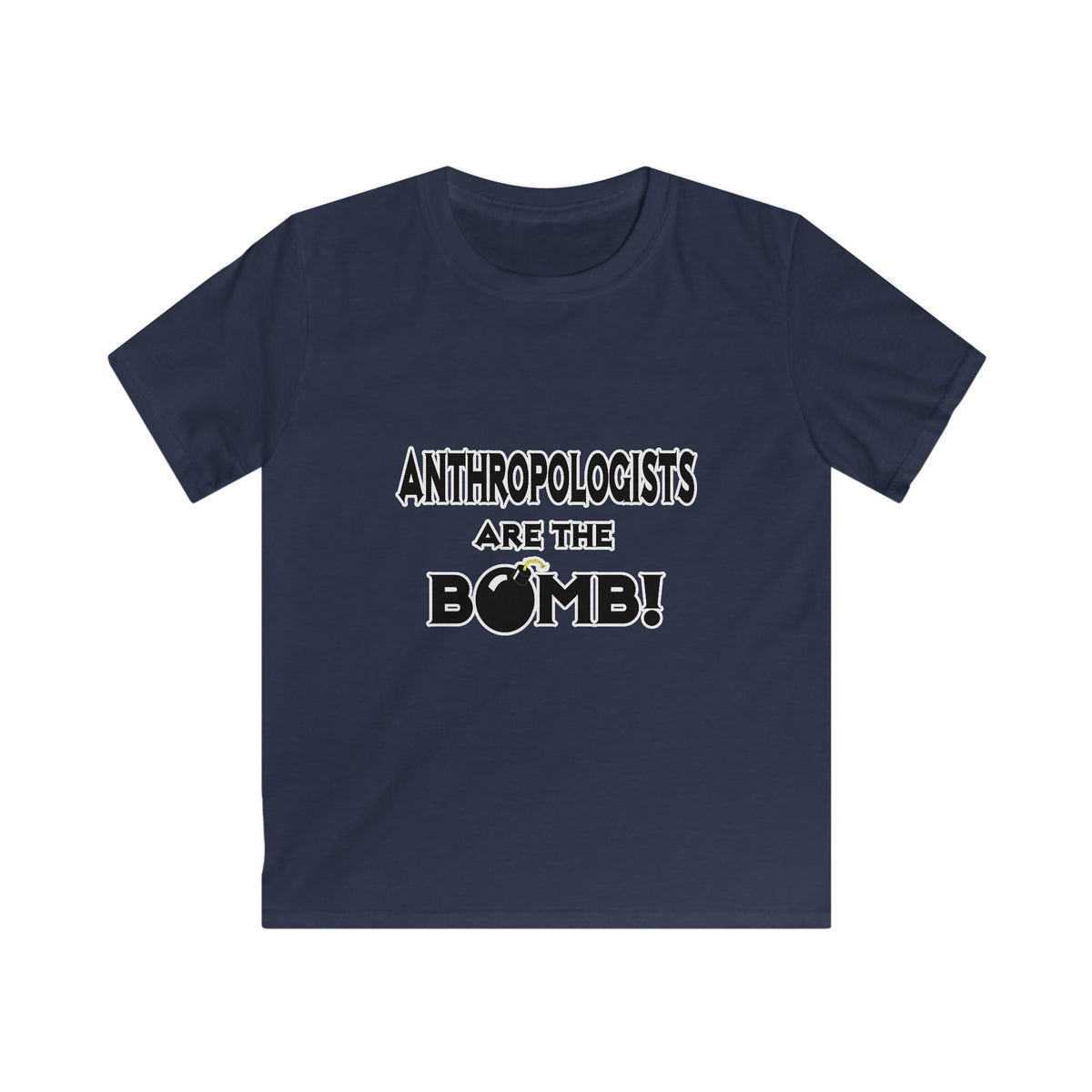 Anthropologists Are The Bomb! - Kids Softstyle Tee