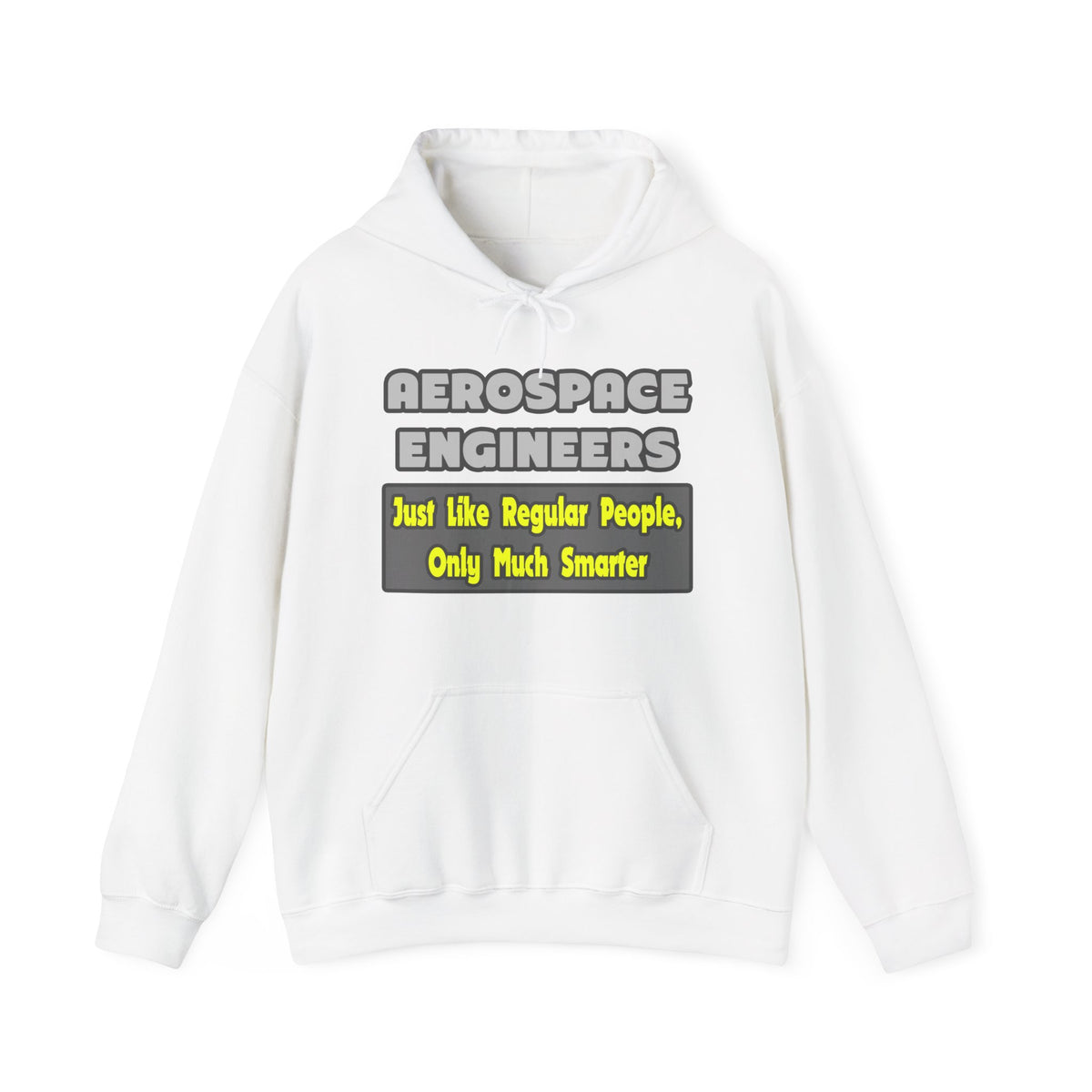 Aerospace Engineers...Smarter - Unisex Heavy Blend™ Hooded Sweatshirt
