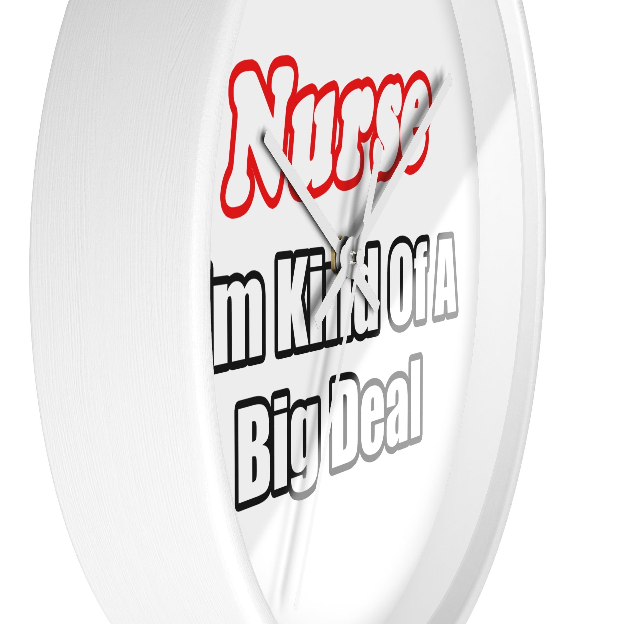 Nurse Big Deal - Wall Clock