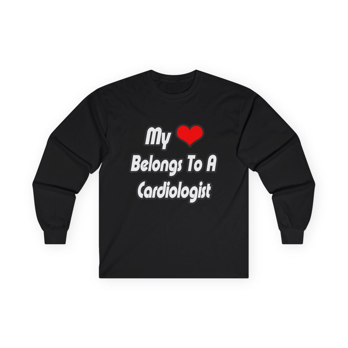 My Heart Belongs To A Cardiologist - Unisex Ultra Cotton Long Sleeve Tee