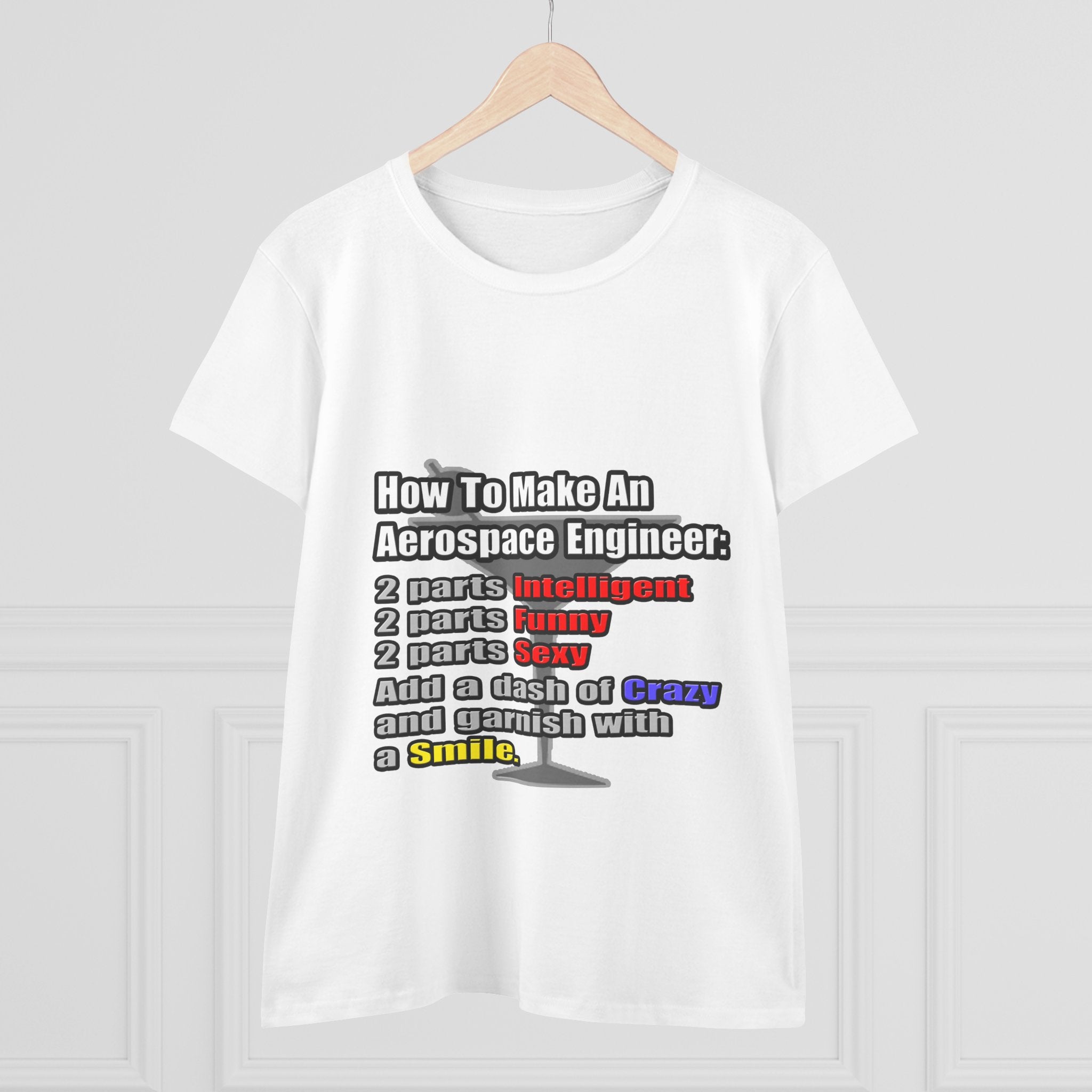 How To Make an Aerospace Engineer - Women's Midweight Cotton Tee