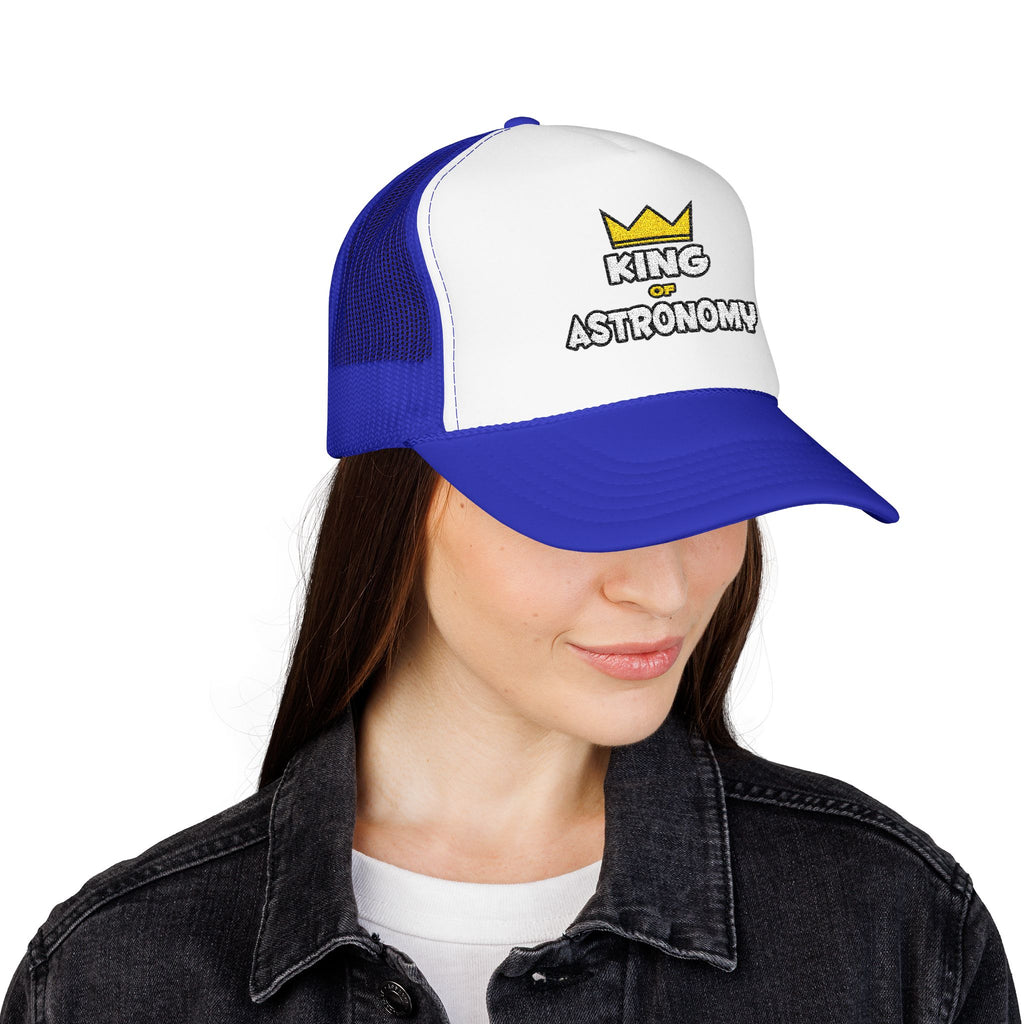 King of Astronomy - Foam Trucker Hat