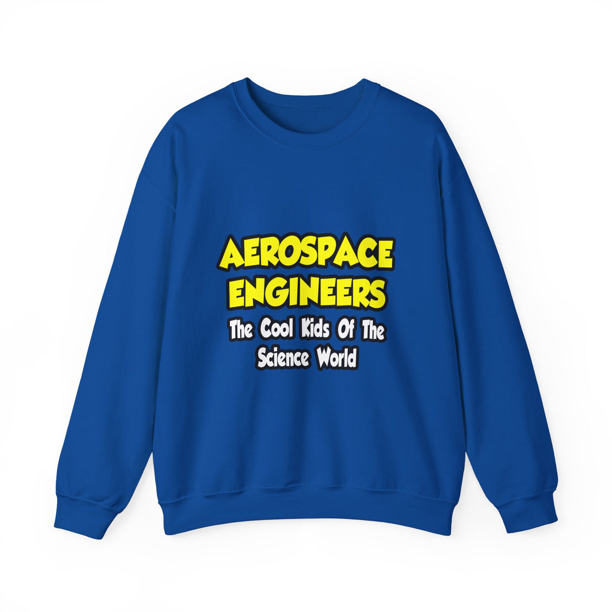 Aerospace Engineers...Cool Kids of Sci World - Unisex Heavy Blend™ Crewneck Sweatshirt