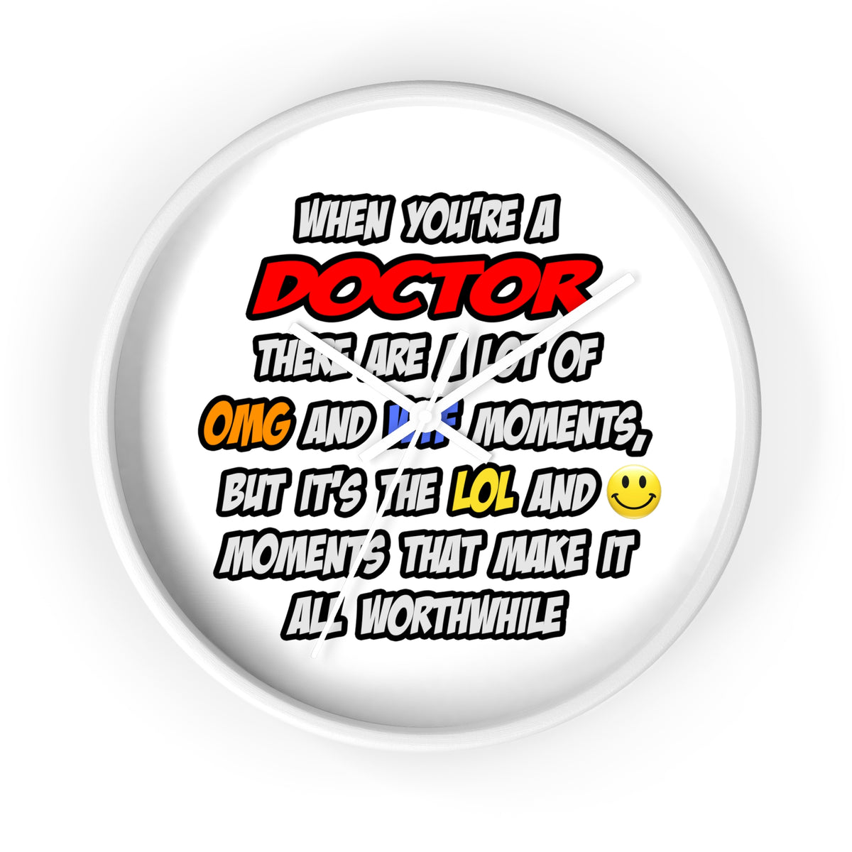 Doctor .. OMG WTF LOL - Wall Clock