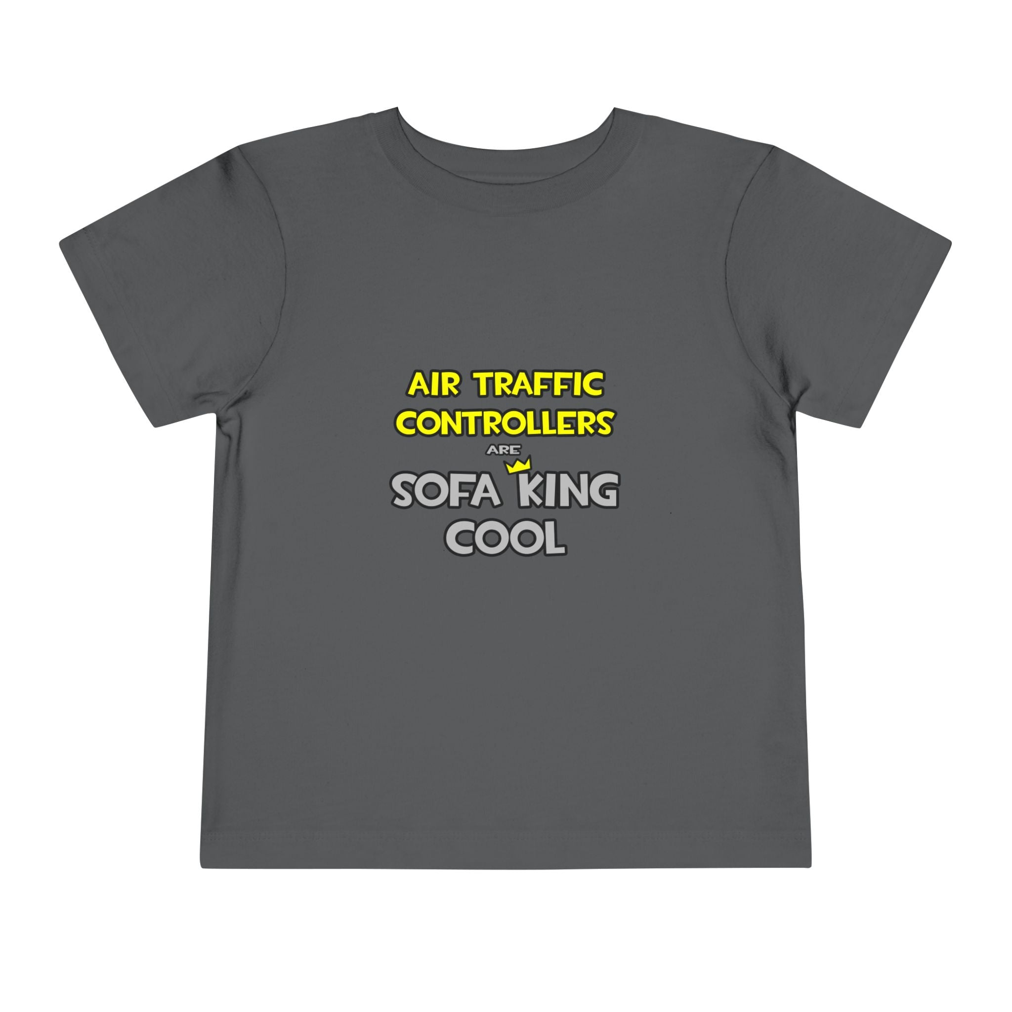 Air Traffic Controllers Are Sofa King Cool - Toddler Short Sleeve Tee
