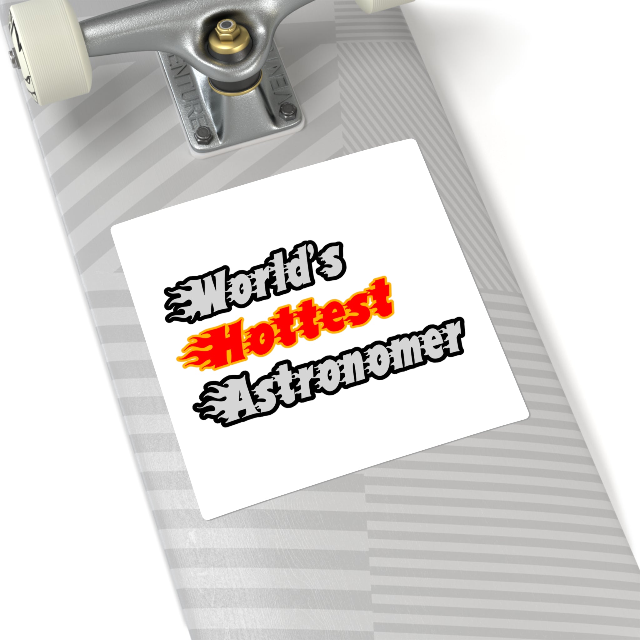 World's Hottest Astronomer - Square Stickers