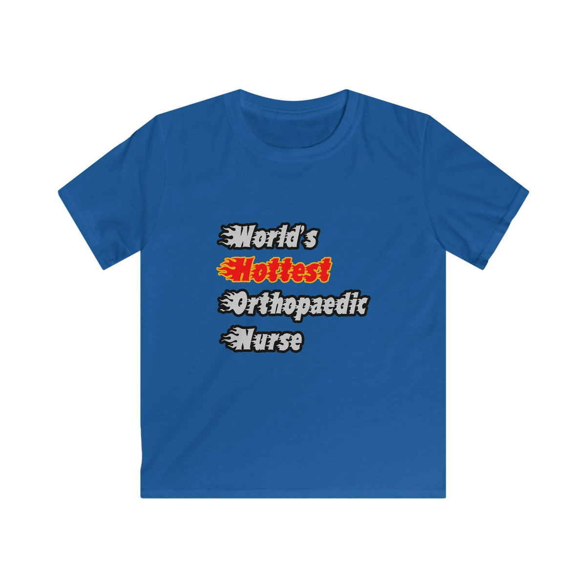 World's Hottest Orthopaedic Nurse - Kids Softstyle Tee