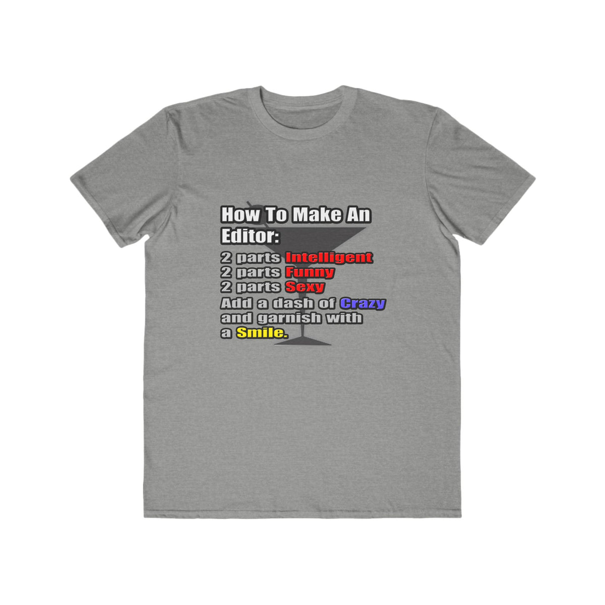 How To Make an Editor - Men's Lightweight Fashion Tee