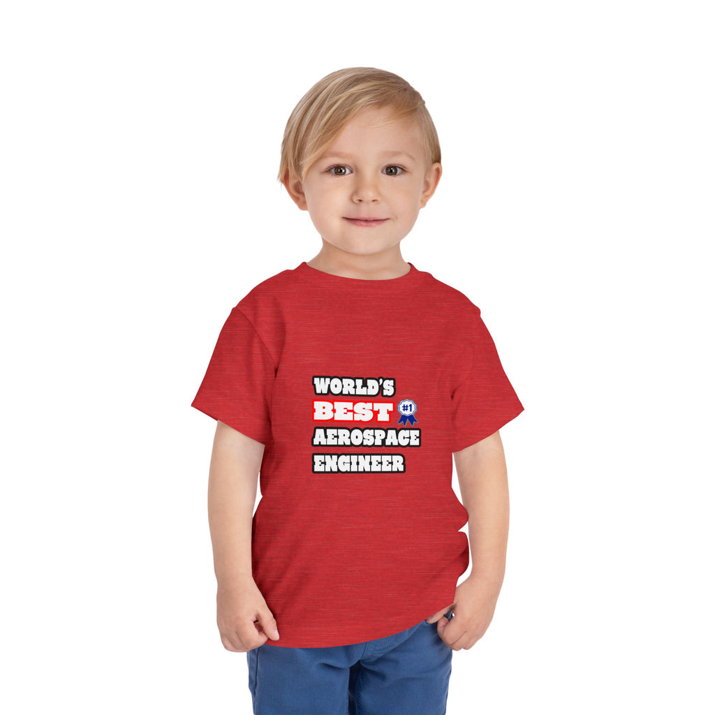 World's Best Aerospace Engineer - Toddler Short Sleeve Tee