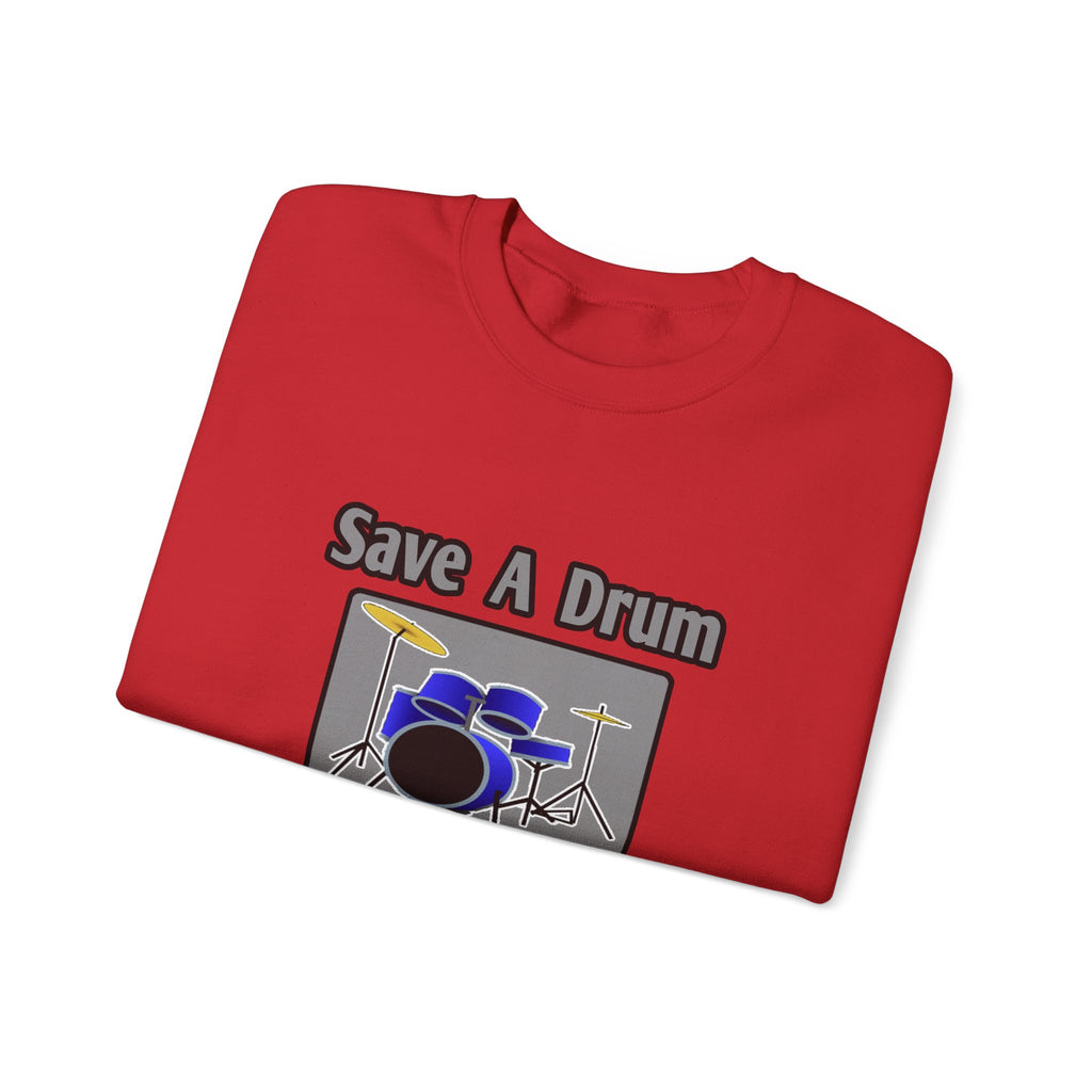 Save a Drum...Bang a Bartender - Unisex Heavy Blend™ Crewneck Sweatshirt