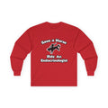 Save a Horse, Ride an Endocrinologist - Unisex Ultra Cotton Long Sleeve Tee